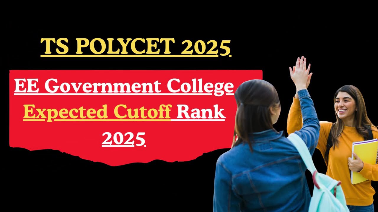 TS POLYCET 2025 Electrical (EE) Government College Expected Cutoff Rank | Category-Wise Analysis