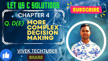 Chapter 4 Q. D(e)  Let us C book Solutions || Vivek Tech tuber || Vivek mangal || Coding skills