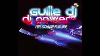 Guille DJ vs. DJ Power - Melody Of Future