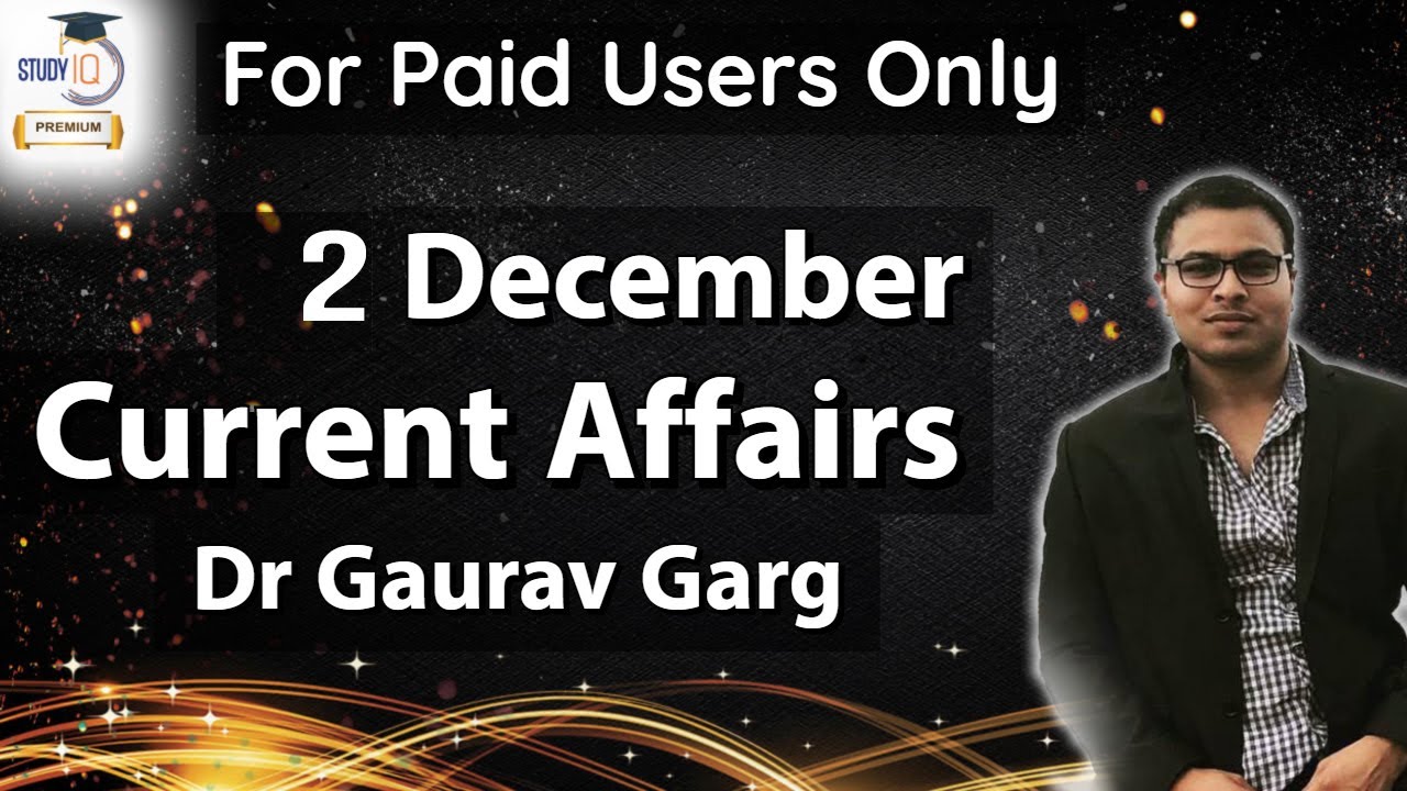 2 December Current Affairs 2019 in English by Dr Gaurav Garg