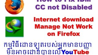 how to fixed idm cc is incompatible with firefox all version