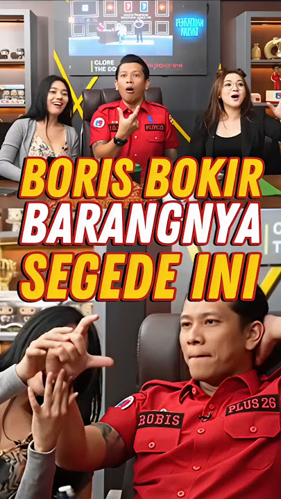 BORIS BOKIR BARANGNYA SEGEDE INI #borisbokir#meisitalomania#berlianalovel#plus26#shorts#short