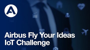 Airbus Fly Your Ideas - Internet of Things Challenge