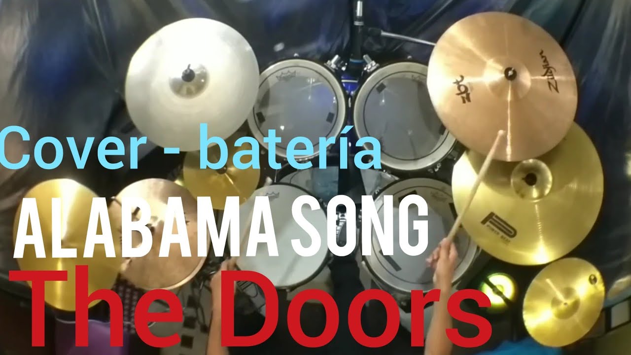 Alabama song “Whiskey bar" The Doors (Cover drum) YouTube