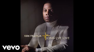 Video thumbnail of "Kirk Franklin - OK"