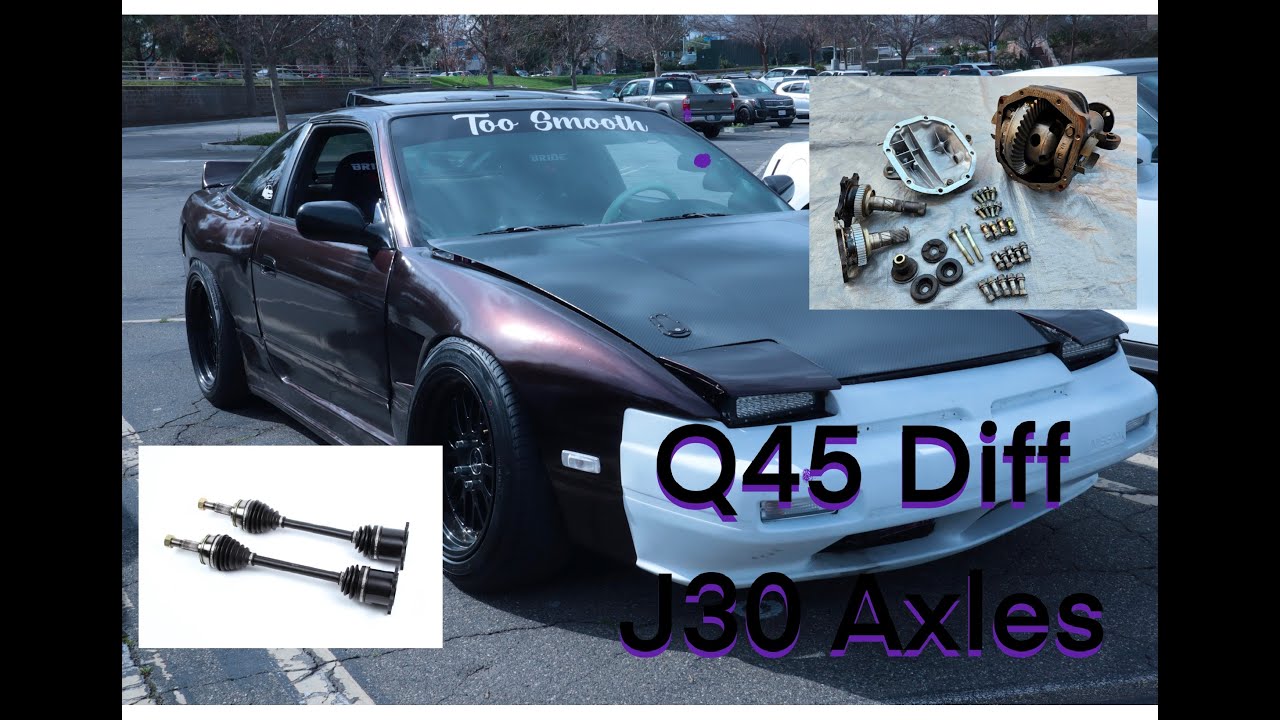 RB25det 240sx | Q45 Differential and J30 axles installed - YouTube