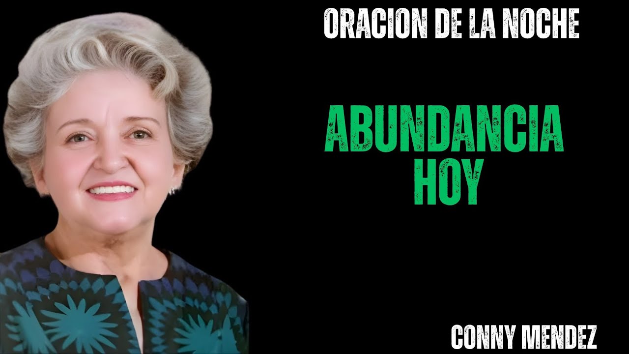 ¡URGENTE! Repite Estas Palabras Hoy y Recibe Abundancia | Conny Méndez