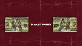 SCARED MONEY FREESTYLE