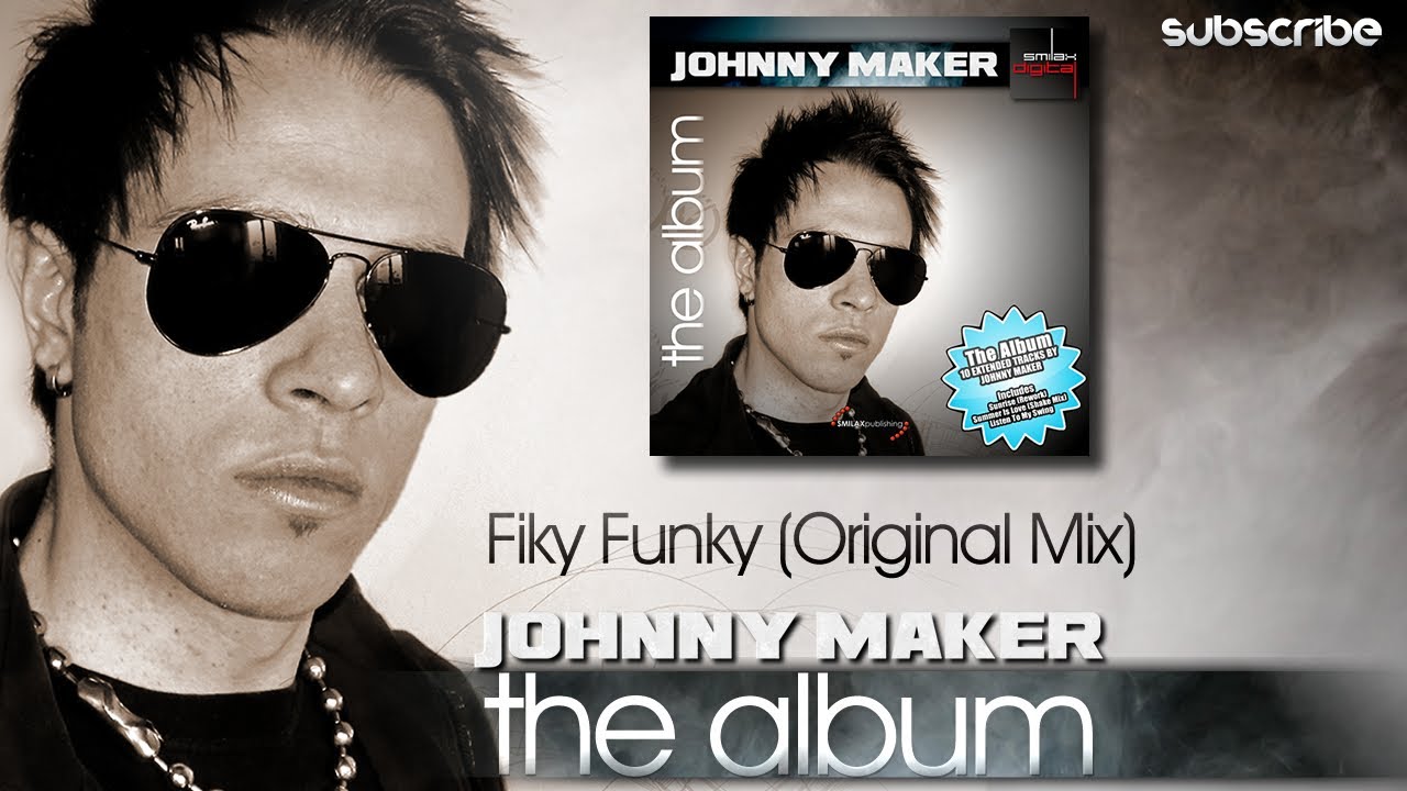 Johnny Maker - Fiky Funky (The Album)