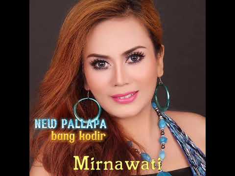 NEW PALLAPA mirnawati (Bang kodir)