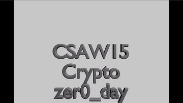 CSAW 15 - Crypto - zer0day