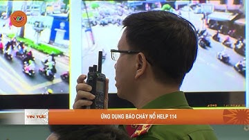 ỨNG DỤNG BÁO CHÁY NỔ HELP 114 | VTV5