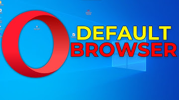 How to Make Opera Browser Your Default – Step-by-Step Guide