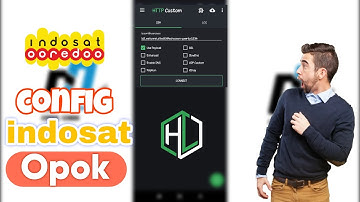 Cara membuat config HTTP custom | indosat opok | pemula auto jago
