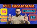 PTE Grammar - 10 Golden Rules To Achieve Reading 90 | PTE Academic Essentials