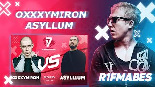 Oxxxymiron vs Asylllum |4 раунд 