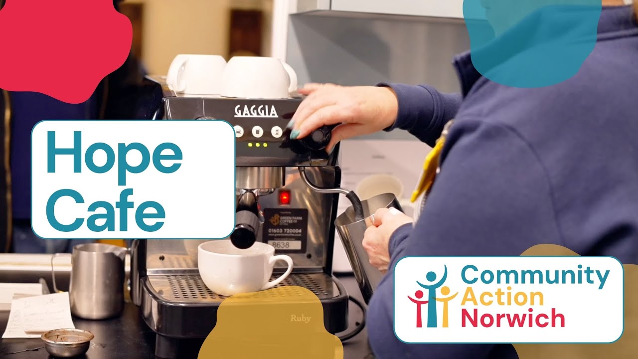 Hope Cafe & Food back- Community Action Norwich