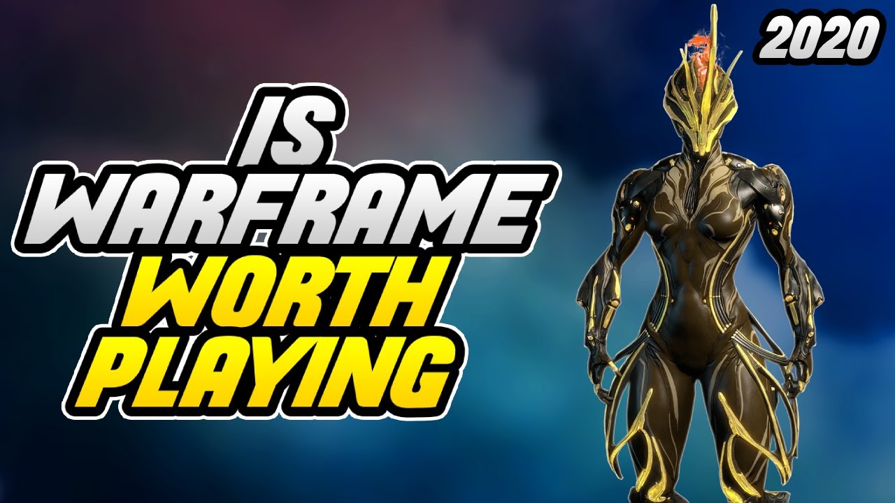 Is Warframe Worth Playing In 2020