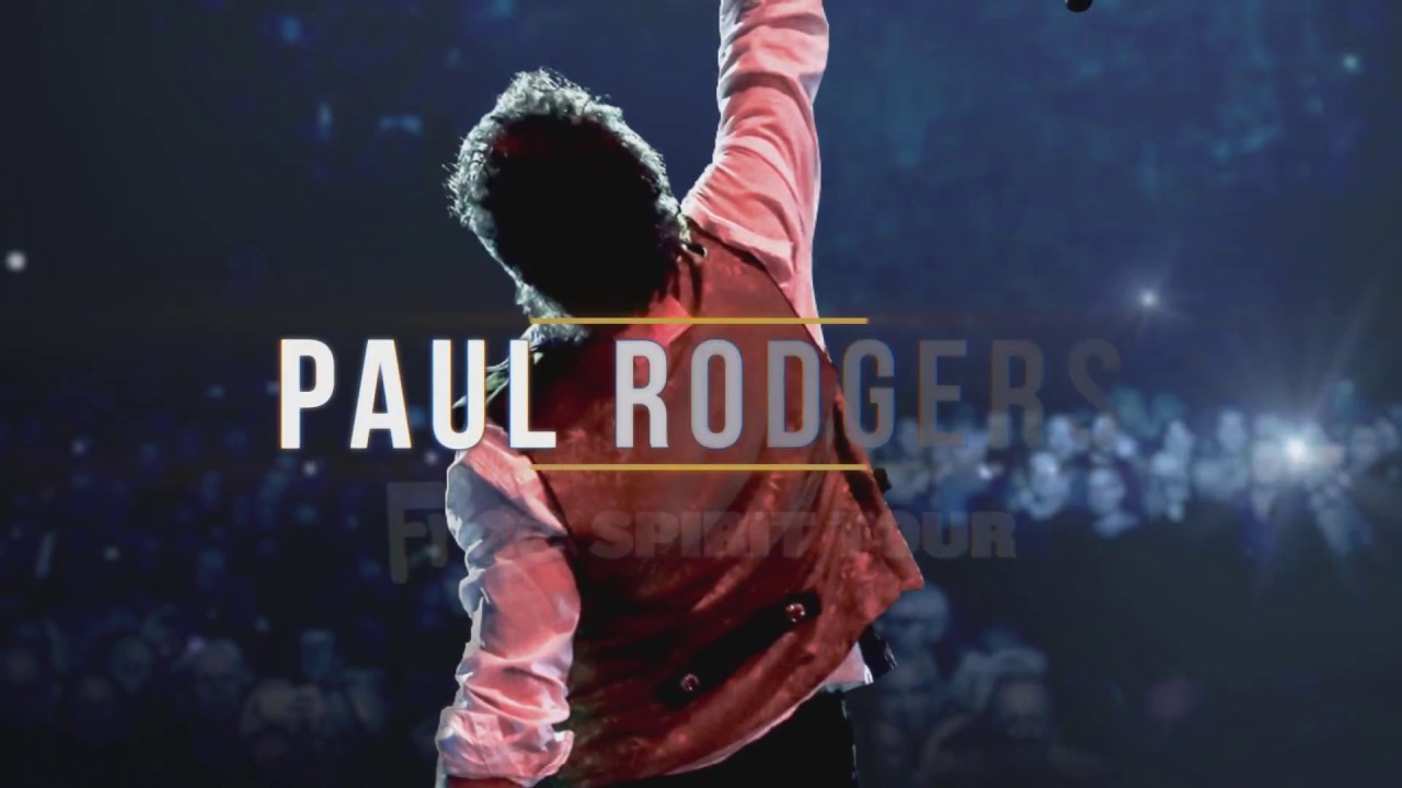 Paul Rodgers Free Spirit Tour YouTube