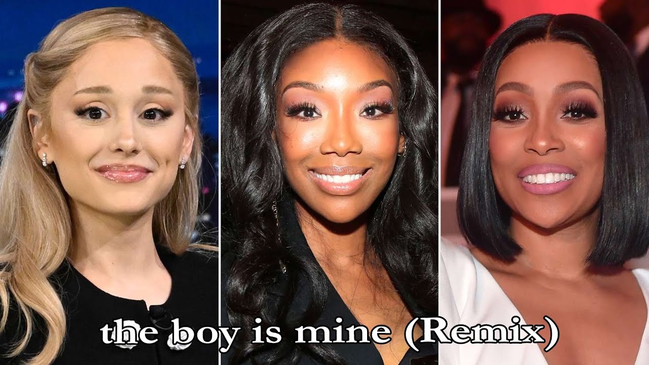 Ariana Grande, Brandy & Monica the boy is mine (Remix) Lyrics YouTube