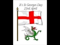 St. GEORGES DAY 23rd. APRIL