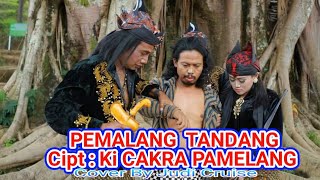 LAGU #PEMALANG TANDANG# Ciptaan Ki CAKRA PAMELANG#PemalangHebat#HarianPemalang#