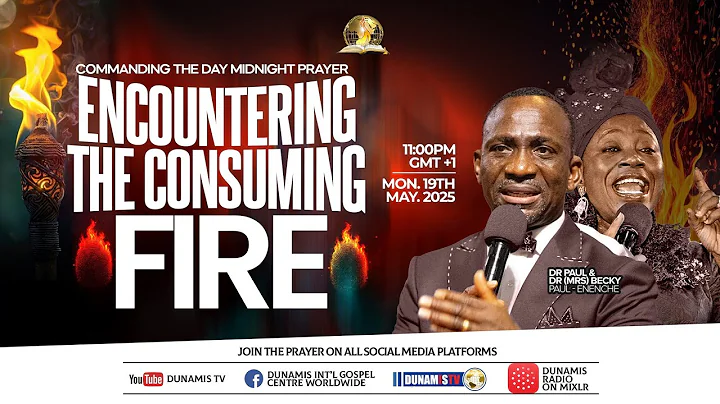 COMMANDING THE DAY MIDNIGHT PRAYER || ENCOUNTERING THE CONSUMING FIRE || 19-05-2025