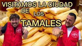 La Ciudad de los TAMALES aventura en Juarez Nuevo León