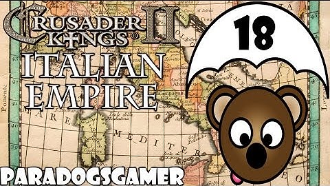 Crusader Kings 2 | Conclave | Italian Empire Multiplayer | Part 18