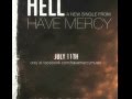 Have Mercy - Hell