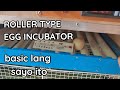 ROLLER TYPE EGG INCUBATOR