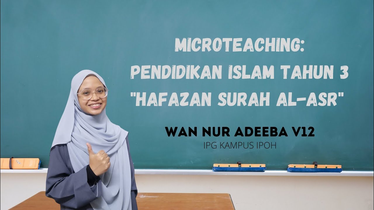 Microteaching Pendidikan Islam Tahun 3-Hafazan Surah al-Asr