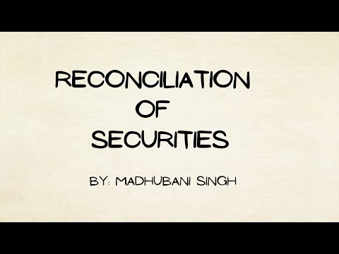 Reconciliation of Securities