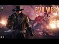 🔴 Evil West | Part 1 | Wild West Vampire Hunter Action | Tamil Gameplay