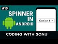 Spinner in Android | Drop down in android | Coding with Sonu