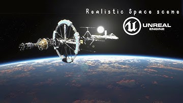 Unreal Engine 5 | Realistic Space scene