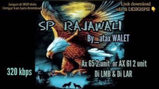 Download lagu SP RAJAWALI BY ATAX WALET LINK ADA DI DESKRIPSI 👇