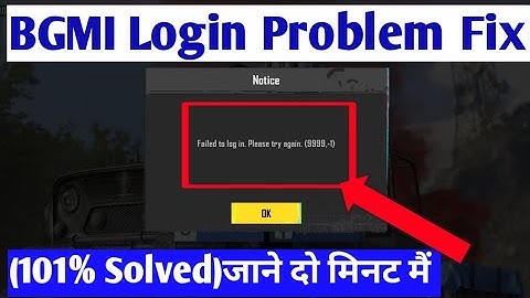 battlegrounds mobile india || bgmi failed to log in. please try again. (9999,-1) error problem solve