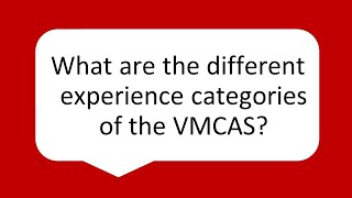 VMCAS Experience Categories