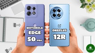 Motorola Edge 50 Pro vs Oneplus 12R