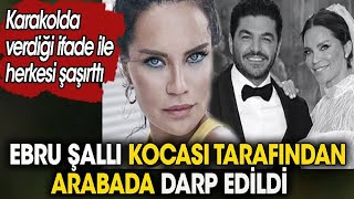 Ünlü Manken Ebru Şallı Kocasından Dayak Yedi İddiası