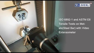 ISO 6892-1 and ASTM E8 Tensile Tests on Metals(Steel Bar) with Video Extensometer