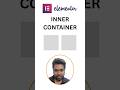 Inner Section in Elementor Wordpress | Inner Container in Elementor | Container in Elementor