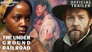 The Underground Railroad |  Trailer | Prime Video