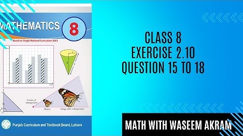 class 8 math new book exercise 2.10 question 15 to 18 solution| class 8 chapter 2 exercise 2.10