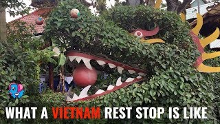 What A Vietnamese Highway Rest Stop Is Like!