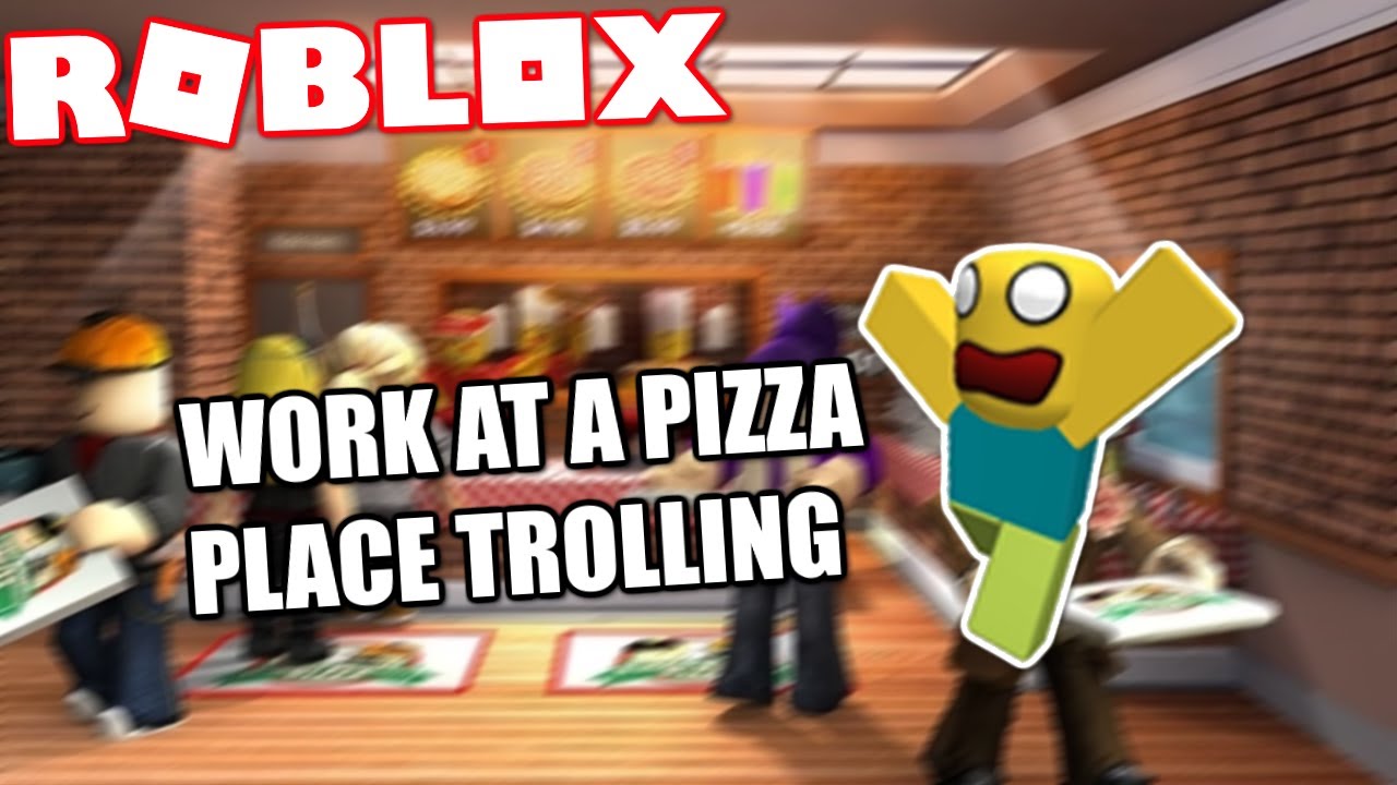 Work At A Pizza Place Trolling Roblox Youtube - robloxian waterpark trolling part i youtube