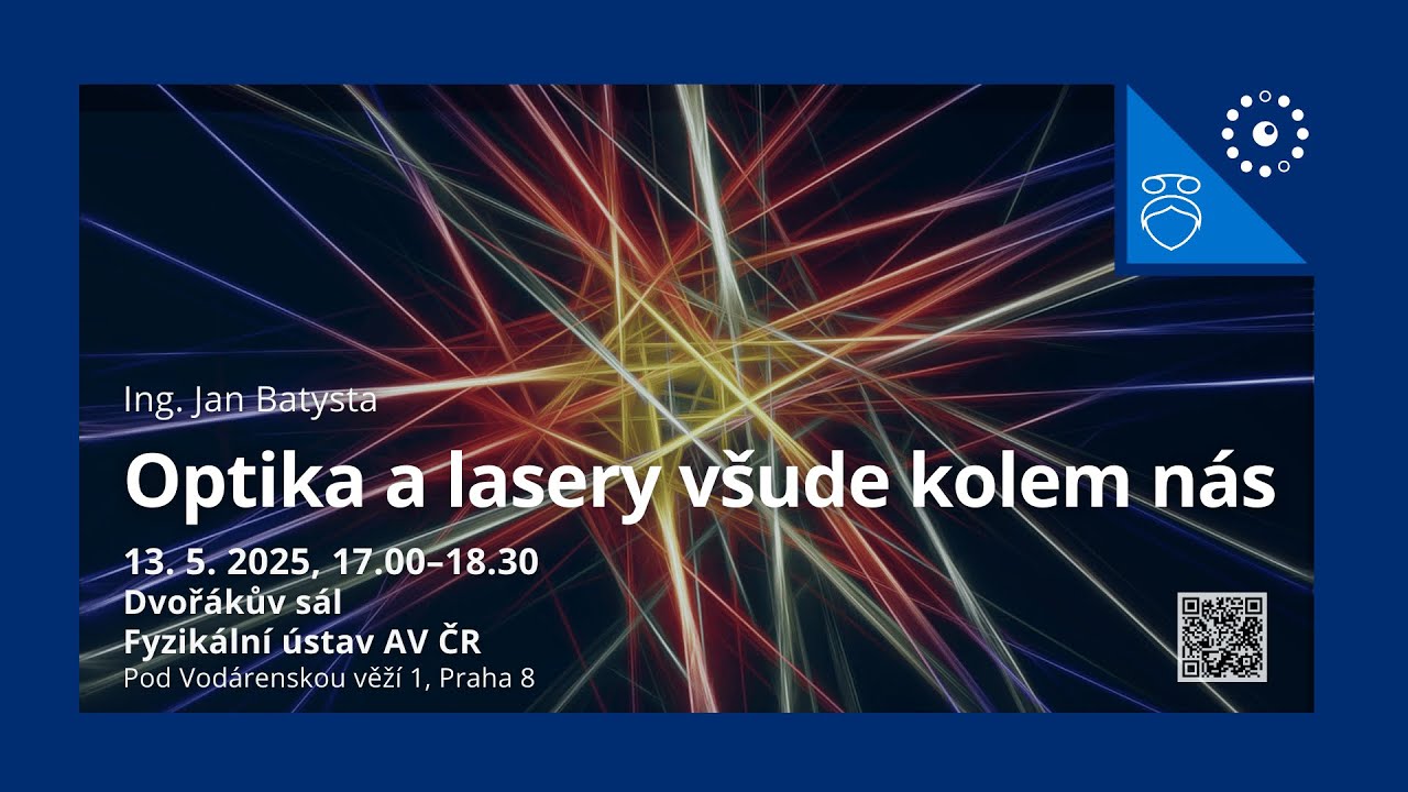 Optika a lasery všude kolem nás. Ing. Jan Batysta (ve spolupráci s @PátečníciSisyfos)