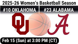 2026 Feb 15 WBB #10 Oklahoma OU Sooners vs #23 Alabama Crimson Tide FULL GAME Women's Basketball