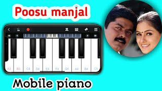 Poosu manjal - Kanave Kalaiyathey song Piano | Mobile Piano Tutorial | Keyboard 🎹